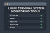 5 инструментов для мониторинга производительности системы Linux из терминала